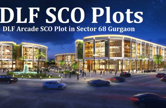 DLF SCO Plots 68 | DLF Arcade 68 SCO Plot in Sector 68 Gurgaon