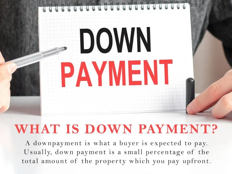 WHAT IS DOWN PAYMENT in REAL ESTATE